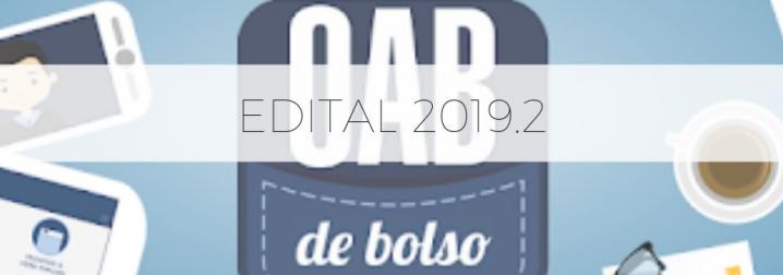 EDITAL OAB DE BOLSO 2019.2